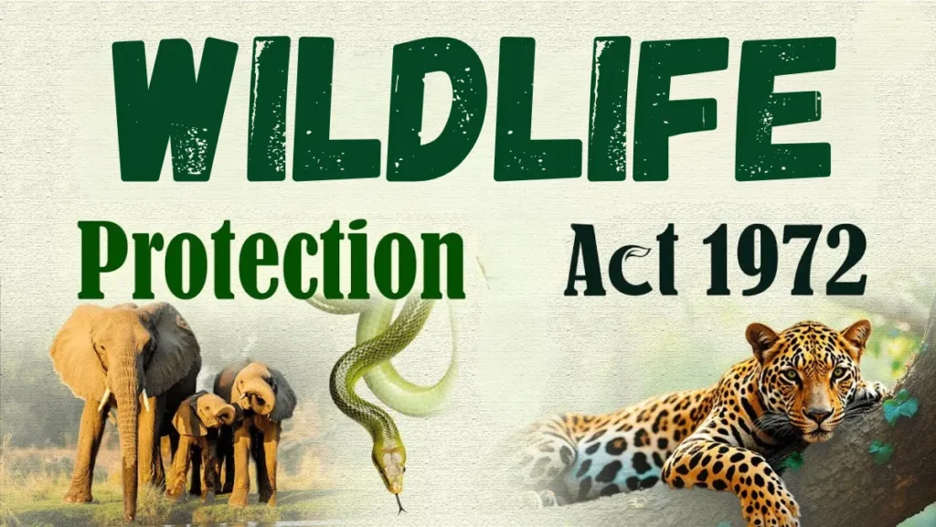 Wildlife Protection Act 1972