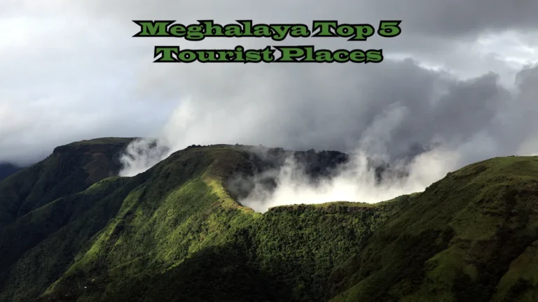 Meghalaya Top 5 Tourist Places
